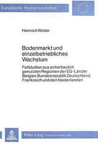 Book Cover for Bodenmarkt Und Einzelbetriebliches Wachstum by Heinrich Winter