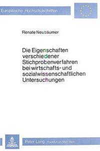 Book Cover for Die Eigenschaften Verschiedener Stichprobenverfahren Bei Wirt- Schafts- Und Sozialwissenschaftlichen Untersuchungen by Renate Neubäumer