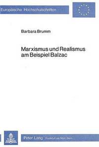 Book Cover for Marxismus Und Realismus Am Beispiel Balzac by Barbara Brumm