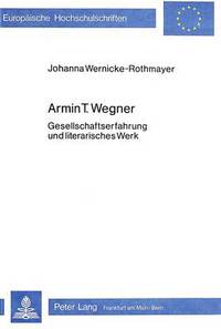 Book Cover for Armin T. Wegner by Johanna WernickeRothmayer