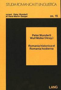 Book Cover for Romania Historica Et Romania Hodierna by Wulf Müller, Peter Wunderli