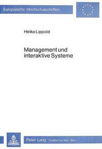 Book Cover for Management Und Interaktive Systeme by Heiko Lippold