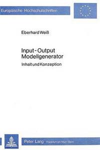 Book Cover for Input - Output Modellgenerator by Eberhard Weiss