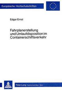 Book Cover for Fahrplanerstellung Und Umlaufdisposition Im Containerschiffsverkehr by Edgar Ernst
