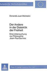 Book Cover for Der Andere in Der Dialektik Der Freiheit by Dorando Juan Michelini