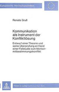 Book Cover for Kommunikation Als Instrument Der Konfliktlosung by Renate Gruss