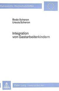 Book Cover for Integration Von Gastarbeiterkindern by 