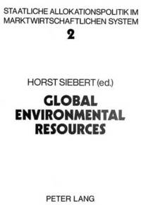 Book Cover for Global Environmental Resources by Horst Siebert
