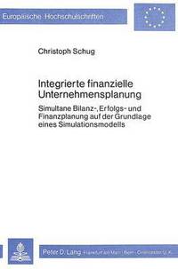Book Cover for Integrierte Finanzielle Unternehmensplanung by Christoph Schug