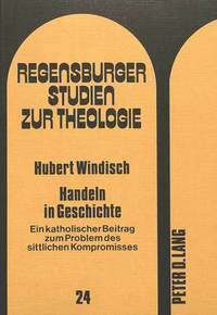 Book Cover for Handeln in Geschichte by Hubert Windisch