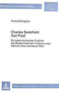 Book Cover for Charles Sealsfield / Karl Postl by Franz Schüppen