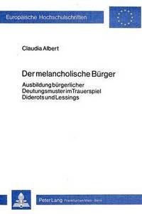 Book Cover for Der Melancholische Burger by Claudia Albert