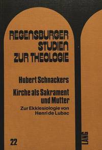 Book Cover for Kirche Als Sakrament Und Mutter by Hubert Schnackers
