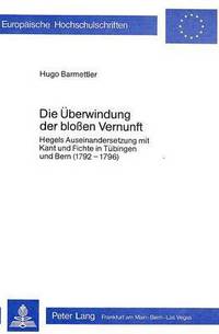 Book Cover for Die Uberwindung Der Blossen Vernunft by Hugo Barmettler