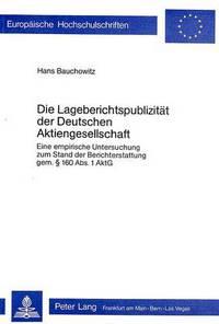 Book Cover for Die Lageberichtspublizitat Der Deutschen Aktiengesellschaft by Hans Bauchowitz