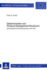 Book Cover for Determinanten Von Product-Management-Strukturen by Franz A Josten