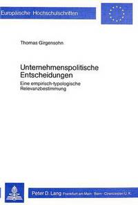 Book Cover for Unternehmenspolitische Entscheidungen by Thomas Girgensohn