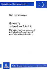 Book Cover for Entwurfe Subjektiver Totalitat by KarlHeinz Menzen