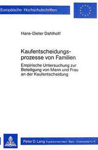 Book Cover for Kaufentscheidungsprozesse Von Familien by Hans-Dieter Dahlhoff