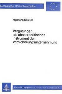 Book Cover for Vergutungen Als Absatzpolitisches Instrument Der Versicherungsunternehmungen by Hermann Sautter