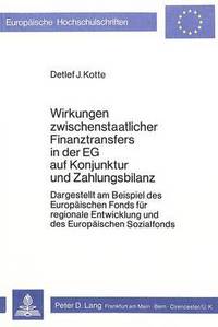 Book Cover for Wirkungen Zwischenstaatlicher Finanztransfers in Der EG Auf Konjunktur Und Zahlungsbilanz by Detlef J Kotte