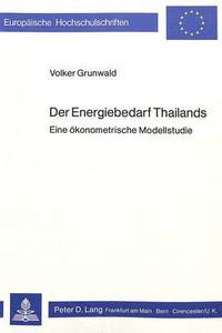 Book Cover for Der Energiebedarf Thailands by Volker Grunwald