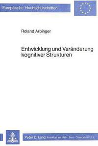 Book Cover for Entwicklung Und Veranderung Kognitiver Strukturen by Roland Arbinger