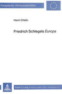 Book Cover for Friedrich Schlegels «Europa>> by Henri Chélin