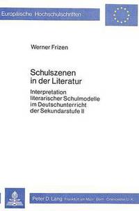 Book Cover for Schulszenen in Der Literatur by Werner Frizen