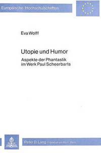 Book Cover for Utopie Und Humor by Eva Wolff