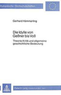 Book Cover for Die Idylle Von Gessner Bis Voss by Gerhard Hämmerling