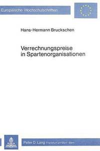 Book Cover for Verrechnungspreise in Spartenorganisationen by Hans-Hermann Bruckschen