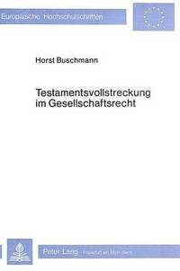Book Cover for Testamentsvollstreckung Im Gesellschaftsrecht by Horst Buschmann