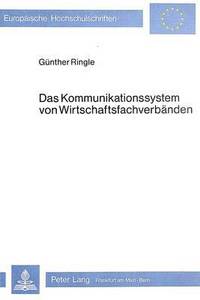 Book Cover for Das Kommunikationssystem Von Wirtschaftsfachverbanden by Günther Ringle