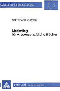 Book Cover for Marketing Fur Wissenschaftliche Bucher by Werner Grossekämper