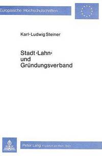 Book Cover for Stadt «Lahn>> Und Grundungsverband by KarlLudwig Steiner