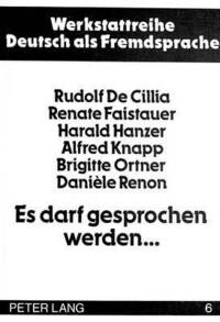 Book Cover for Es Darf Gesprochen Werden... by Rudolf De Cillia, Alfred Knapp, Harald Hanzer, Renate Faistauer