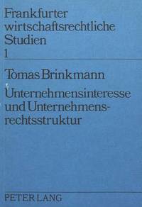 Book Cover for Unternehmensinteresse Und Unternehmensrechtsstruktur by Tomas Brinkmann
