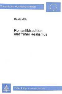 Book Cover for Romantiktradition Und Fruher Realismus by Beate Mühl