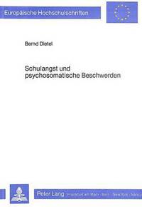 Book Cover for Schulangst Und Psychosomatische Beschwerden by Bernd Dietel
