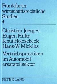 Book Cover for Vertriebspraktiken Im Automobilersatzsektor by Christian Joerges, HansW Micklitz, Knut Holzscheck, Eugen Hiller