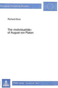 Book Cover for The «Individualitat>> of August Von Platen by Richard Dove