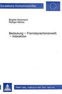 Book Cover for Bedeutung - Fremdsprachenerwerb - Interaktion by Rüdiger Mellies, Brigitte Herlemann
