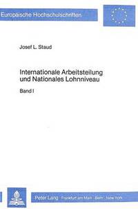 Book Cover for Internationale Arbeitsteilung Und Nationales Lohnniveau by Josef L Staud