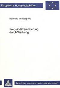 Book Cover for Produktdifferenzierung Durch Werbung by Reinhard Winkelgrund