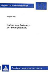 Book Cover for Kafkas «Verschollener>> - Ein Bildungsroman? by Jürgen Pütz