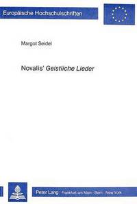 Book Cover for Novalis' Geistliche Lieder by Margot Seidel