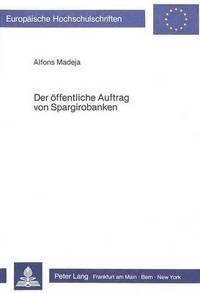 Book Cover for Der Offentliche Auftrag Von Spargirobanken by Alfons Madeja