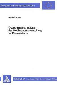 Book Cover for Okonomische Analyse Der Medikamentenverteilung Im Krankenhaus by Helmut Kühn
