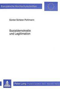 Book Cover for Sozialdemokratie Und Legitimation by Günter SchärerPohlmann